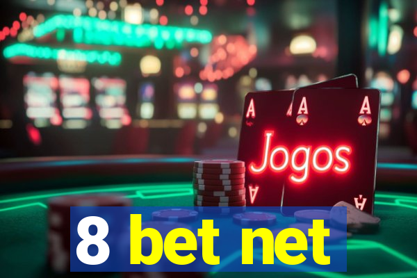 8 bet net